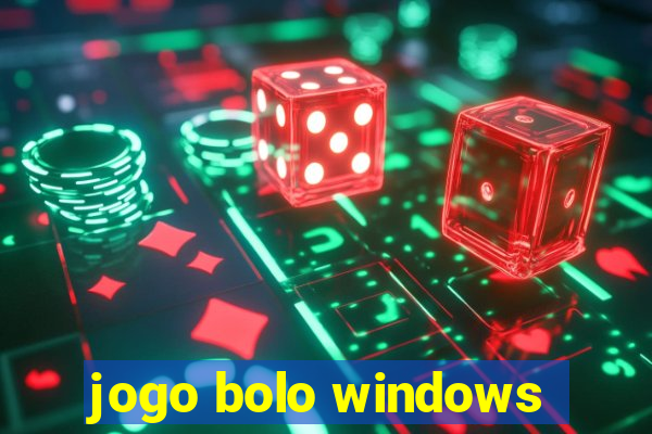 jogo bolo windows